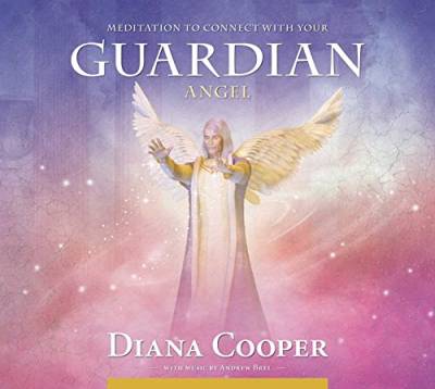Meditation to Connect with Your Guardian Angel (Angel & Archangel Meditations) von Findhorn Press